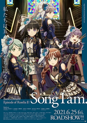 BanG Dream! Movie: Episode of Roselia – II: Song I Am.
